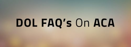 DOL FAQs on ACA